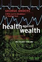 Health against Wealth