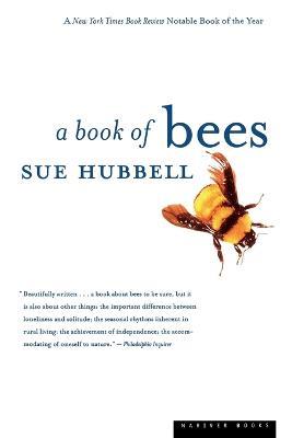 A Book of Bees: --and How to Keep Them - Sue Hubbell - cover