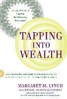 Tapping into Wealth: How Emotional Freedom Techniques (Eft) Can Help You Clear the Path to Making More Money - Margaret M. Lynch,Daylle Deanna Schwartz - cover