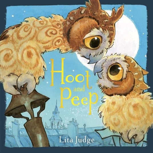 Hoot and Peep - Lita Judge - ebook