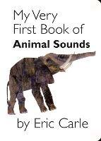 My Very First Book of Animal Sounds - Eric Carle - cover