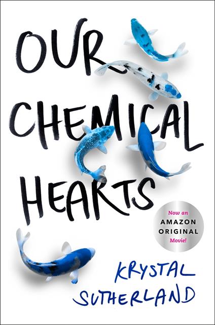 Our Chemical Hearts - Krystal Sutherland - ebook