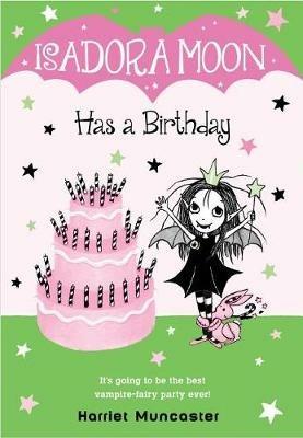 Isadora Moon Has a Birthday - Harriet Muncaster - Libro in lingua inglese -  Random House USA Inc - Isadora Moon