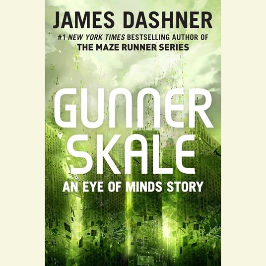 Gunner Skale: An Eye of Minds Story (The Mortality Doctrine)