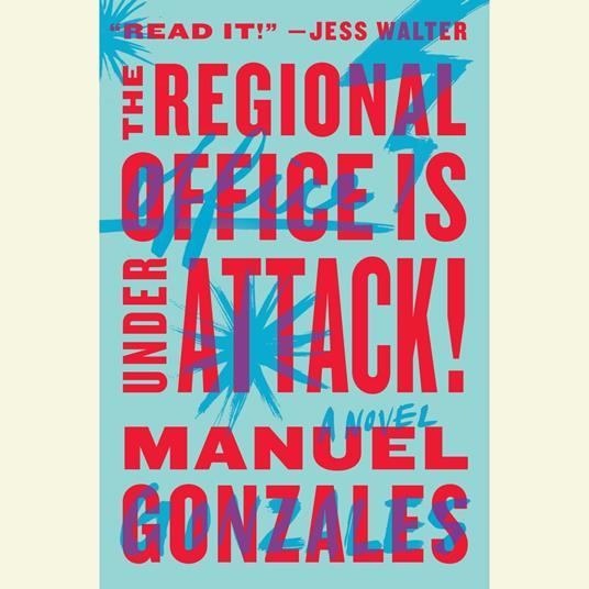 The Regional Office Is Under Attack!