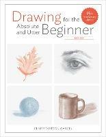 Drawing For the Absolute and Utter Beginner, Revis ed - C Watson Garcia - cover