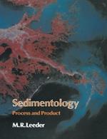 Sedimentology: Process and Product