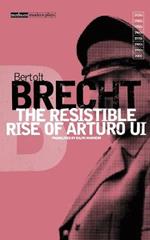 The Resistible Rise of Arturo Ui