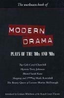 Modern Drama: Plays of the '80s and '90s: Top Girls; Hysteria; Blasted; Shopping & F***ing; The Beauty Queen of Leenane - Caryl Churchill,Mark Ravenhill,Martin McDonagh - cover