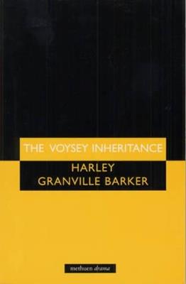 The Voysey Inheritance - Harley Granville Barker - cover
