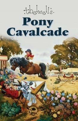 Pony Cavalcade - Thelwell Norman - cover
