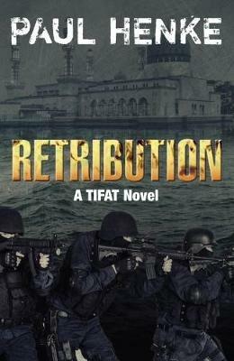 Retribution: A TIFAT Adventure - Paul Henke - cover