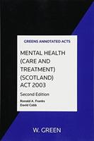 Mental Health (Care and Treatment) (Scotland) Act 2003 - Ronald A Franks - cover
