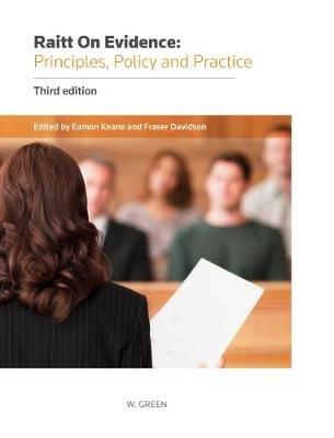 Raitt on Evidence: Principles, Policy and Practice - Eamon Keane,Fraser Davidson - cover