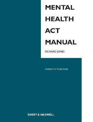 Mental Health Act Manual - Richard Jones - cover