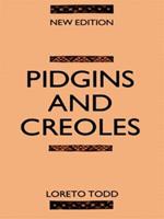 Pidgins and Creoles