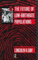 The Future of Low Birth-Rate Populations