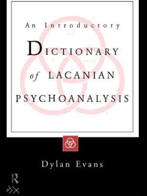 An Introductory Dictionary of Lacanian Psychoanalysis - Dylan Evans - cover