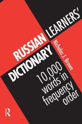 Russian Learners' Dictionary: 10,000 Russian Words in Frequency Order - Nicholas Brown - cover