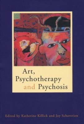 Art, Psychotherapy and Psychosis - cover