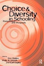 Choice and Diversity in Schooling: Perspectives and Prospects