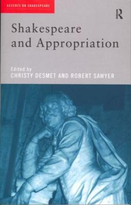 Shakespeare and Appropriation - cover