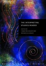 The Interpreting Studies Reader