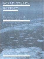 World System History: The Social Science of Long-Term Change