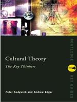 Cultural Theory: The Key Thinkers