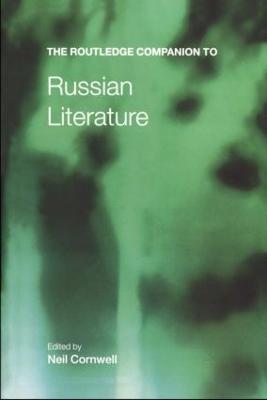 The Routledge Companion to Russian Literature - cover