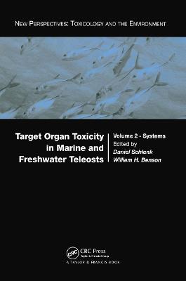 Target Organ Toxicity in Marine and Freshwater Teleosts: Systems - cover