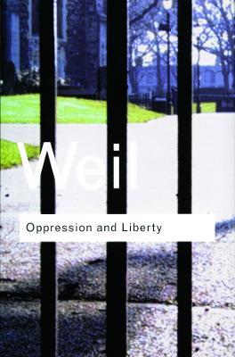 Oppression and Liberty - Simone Weil - cover