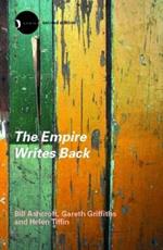 The Empire Writes Back: Theory and Practice in Post-Colonial Literatures