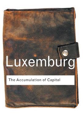 The Accumulation of Capital - Rosa Luxemburg - cover