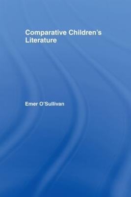 Comparative Children's Literature - Emer O'Sullivan - cover