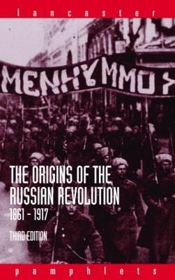 The Origins of the Russian Revolution, 1861-1917 - Alan Wood - cover