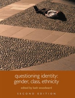 Questioning Identity: Gender, Class, Nation - cover