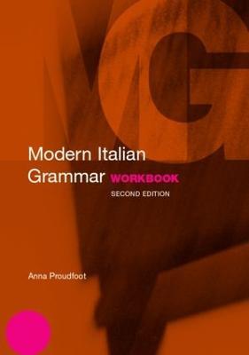 Modern Italian Grammar Workbook - Anna Proudfoot - cover