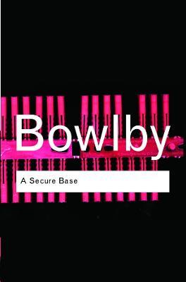 A Secure Base - John Bowlby - cover