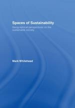 Spaces of Sustainability: Geographical Perspectives on the Sustainable Society