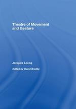 Theatre of Movement and Gesture