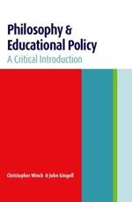 Philosophy and Educational Policy: A Critical Introduction