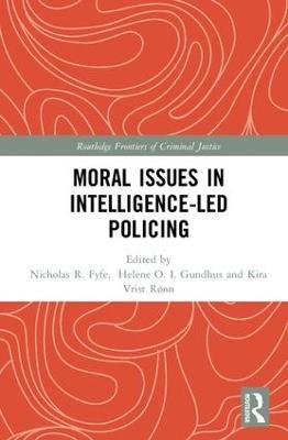 Moral Issues in Intelligence-led Policing - cover