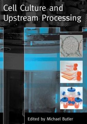 Cell Culture and Upstream Processing - cover