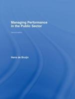 Managing Performance in the Public Sector