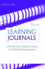 Learning Journals: A Handbook for Reflective Practice and Professional Development