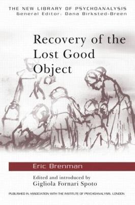Recovery of the Lost Good Object - Eric Brenman - cover