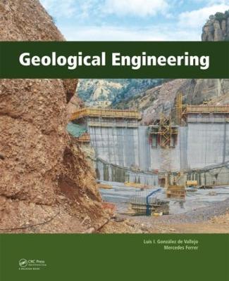 Geological Engineering - Luis Gonzalez de Vallejo,Mercedes Ferrer - cover