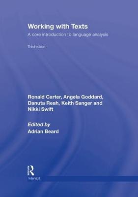 Working with Texts: A Core Introduction to Language Analysis - Ronald Carter,Angela Goddard,Danuta Reah - cover