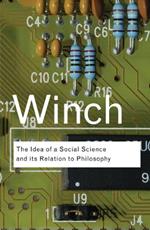 The Idea of a Social Science and Its Relation to Philosophy